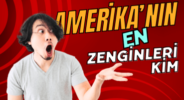 Amerika’nın En Zenginleri Kim? 2024