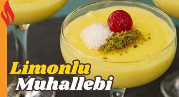 Limonlu Muhallebi Tarifi | Nasıl Yapılır? Yemek Tarifi