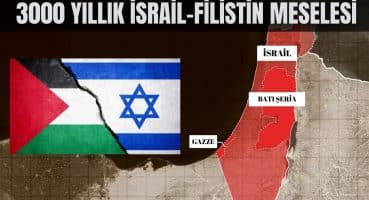 3000 Yıldır Devam Eden Kaos: Filistin-İsrail Meselesi ve Arap İsrail Savaşları Tarihi