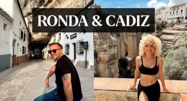 Endülüs’ün İhtişamı Bölüm 1 | Ronda , Cadiz , İspanya Gezilecek Yerler