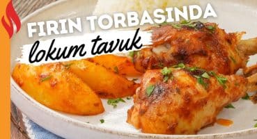 Fırın Torbasında Tavuk Baget Tarifi | Nasıl Yapılır? Yemek Tarifi