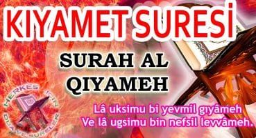 Kıyamet suresi dinle Herkes için Kuran tilaveti Surah Al Qiyamah Recitation Dua Ve Sureler