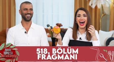 Zuhal Topal’la Yemekteyiz 518. Bölüm Fragmanı @Yemekteyiz Fragman izle