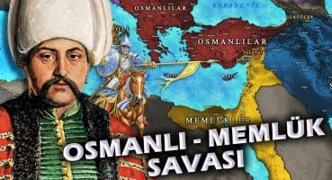 Mercidabık (1516) ve Ridaniye (1517) Muharebeleri TEK PARÇA|| Osmanlı-Memlük || Yavuz Sultan Selim Tarihi