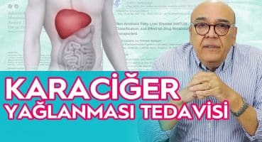 KARACİĞER YAĞLANMASI TEDAVİSİ! – (İDEAL BESLENME PROGRAMI) / 5 Dakikada Sağlık