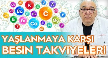 YAŞLANMAYA KARŞI BESİN TAKVİYELERİ – (4 ÖNEMLİ TAKVİYE!) / 5 Dakikada Sağlık