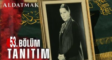 Aldatmak 53.Bölüm Fragmanı,,,, Fragman izle