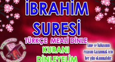 İbrahim Suresi meali Dua Ve Sureler