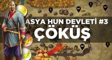 ÇÖKÜŞ – Asya Hun Devleti #3 || 2D Savaş || DFT Tarih Tarihi