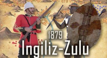 Tüfeğe Karşı Mızrak!! İNGİLİZ – ZULU SAVAŞI ||  Isandlwana Muharebesi 1879 Tarihi