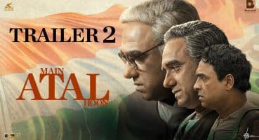 Main ATAL Hoon (Trailer 2) | Pankaj Tripathi | Ravi Jadhav | Vinod Bhanushali | 19 Jan 2024 Fragman izle