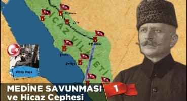 MEDİNE SAVUNMASI ve Hicaz Cephesi-1⚔️  | 1.Dünya Savaşı, Fahrettin Paşa, Kanal Cephesi, Arap İsyanı Tarihi