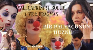 Yalı Çapkını 54. Bölüm 2. Fragmanı | Palyaço olan Seyran’a AVM’de Pelin, Nevra, Ferit sürprizi Fragman izle