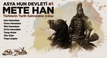 Asya Hun Devleti #1: METE HAN | Türklerin Tarih Sahnesine Çıkışı || 2D Savaş Tarihi