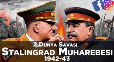 STALİNGRAD MUHAREBESİ (1942-43) || 2.Dünya Savaşı Doğu Cephesi Bölüm 2 Tarihi