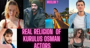 Kurlus Osman Actors Real Religion#kurulusosman #buraközçivit #ozgetorer #trendingvideo #balahatun Fragman izle