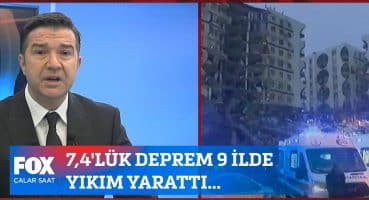 7,4’lük deprem 9 ilde yıkım yarattı… 6 Şubat 2023 İlker Karagöz ile Çalar Saat