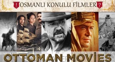 Osmanlı Konulu Yabancı Filmler || TOP 10 Tarihi