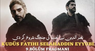 Kudüs Fatihi Selahaddin Eyyubi 9. Bölüm Fragman | Selahaddin Eyyubi Series Update | Usama Khalid Fragman izle