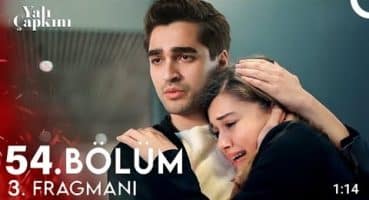 Yalı Çapkını. 54 Bölüm 3 Fragman Fragman izle