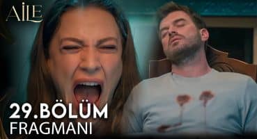 Aile 29. Bölüm Fragmanı | Soykanların Hazin Sonu! Fragman izle