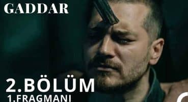 Gaddar 2. Bölüm Fragman Fragman izle