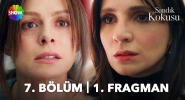 Sandık Kokusu 7. Bölüm 1. Fragman | “Sen sadece annemi değil, sen hepimizi yaktın!” Fragman izle