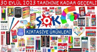 ŞOK KIRTASİYE ÜRÜNLERİ | 30 EYLÜL 2023’E KADAR GEÇERLİ | KALEM VE BOYA ÇEŞİTLERİ |ŞOK AKTÜEL İNDİRİM