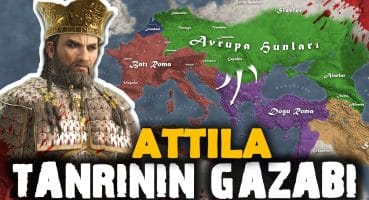 TANRININ GAZABI: ATTİLA || Büyük Komutanlar Tarihi