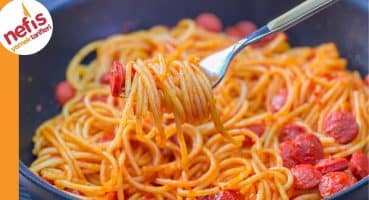 Sosisli Spagetti Makarna Tarifi | Nasıl Yapılır? Yemek Tarifi