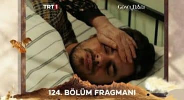 gönül dağı 124. bölüm fragmanı Fragman izle