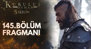 kuruluş osman 145 bölüm fragmani 2 | kuruluş osman season 5 episode 145 trailer | Mongol Deth Fragman izle
