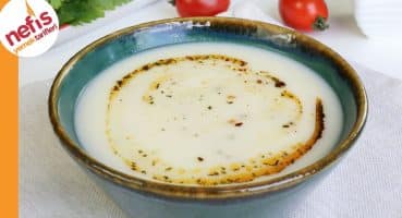 Unlu Yoğurt Çorbası Tarifi | Nasıl Yapılır? Yemek Tarifi
