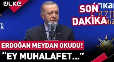 #SONDAKİKA Cumhurbaşkanı Erdoğan Meydan Okudu! “Ey Muhalefet…” #haber Fragman İzle