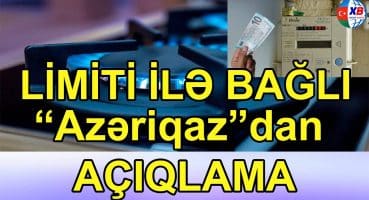 Qaz limiti ləğv edilir? – RƏSMİ CAVAB Fragman İzle