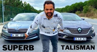 Renault Talisman vs Skoda Superb – Hangisi?