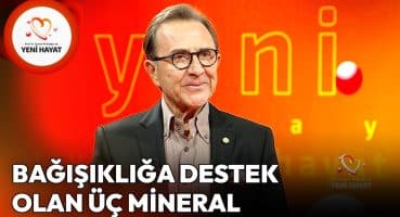 Bağışıklık Sistemine Destek Olan Üç Mineral Nedir? | Osman Müftüoğlu ile Yeni Hayat Fragman İzle