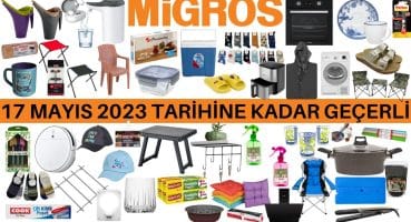 MİGROS EV GEREÇLERİ MUTFAK EŞYALARI | 17 MAYIS 2023’E KADAR | MİGROS MARKET İNDİRİMLERİ | Migroskop