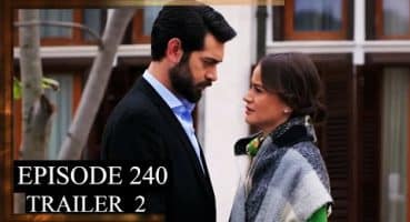 Kan Cicekleri (Flores De Sangre) Episode 240 Trailer 2 – English dubbing and subtitles Fragman izle