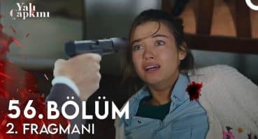 Yalı Çapkını 56. Bölüm 2. Fragmanı | Seyranı Kim Vurdurttu Fragman izle