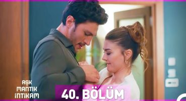 Aşk Mantık İntikam 40. Bölüm