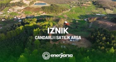 İznik Candarlı Köyü Satılık Arsa Satılık Arsa