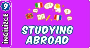 Studing Abroad | 9. Sınıf İngilizce