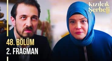 ​Kızılcık Şerbeti 48. Bölüm 2. Fragman | “Çocuk senden değil!”