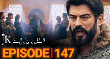 kuruluş osman 147. bölüm full fragmanı | kurulus osman season 5 episode 146 in urdu all updates Fragman izle