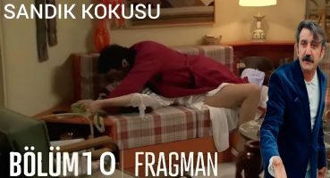 Sandık Kokusu 10.Bölüm 2.Fragmanı Fragman izle