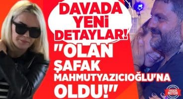 ‘OLAN ŞAFAK MAHMUTYAZICIOĞLUN’A OLDU! Davada Şok Detaylar! Ece Erken Salonu Terketti! Magazin Haberleri