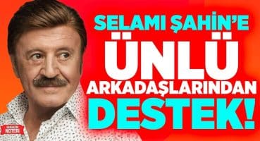 Skandal Görüntüler Sonrası Selami Şahin’e Ünlü Arkadaşları Sahip Çıktı! | Magazin Noteri Magazin Haberleri