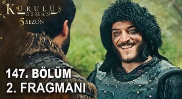 Kuruluş Osman 147. Bölüm 2. Fragmanı | Osman Bey ve Cerkutay’ın yeni planı mı? Fragman izle