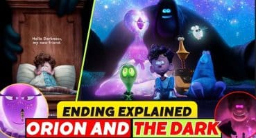 Orion And The Dark ending explained Fragman izle